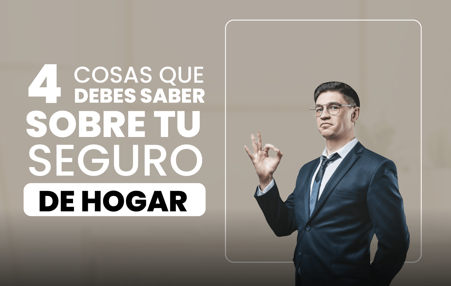 Cosas que debes de saber sobre tu seguro de vivienda