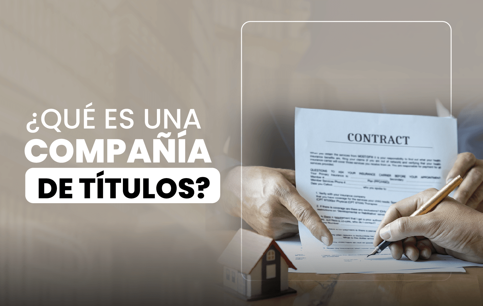 ¿Conoces cual es la labor de una compañía de título?